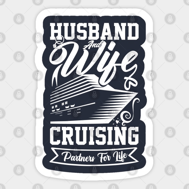 cruise vacation for Setting Sail for Love and Celebration Birthday for Husband and Wife cruise Sticker by greatnessprint